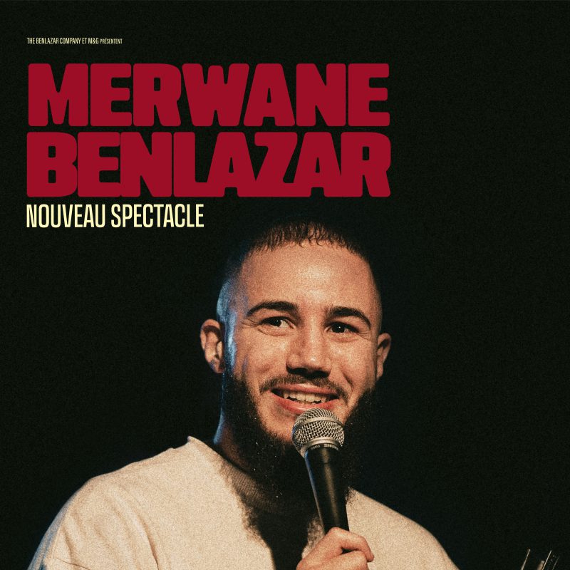 merwane benlazar nouveau spectacle