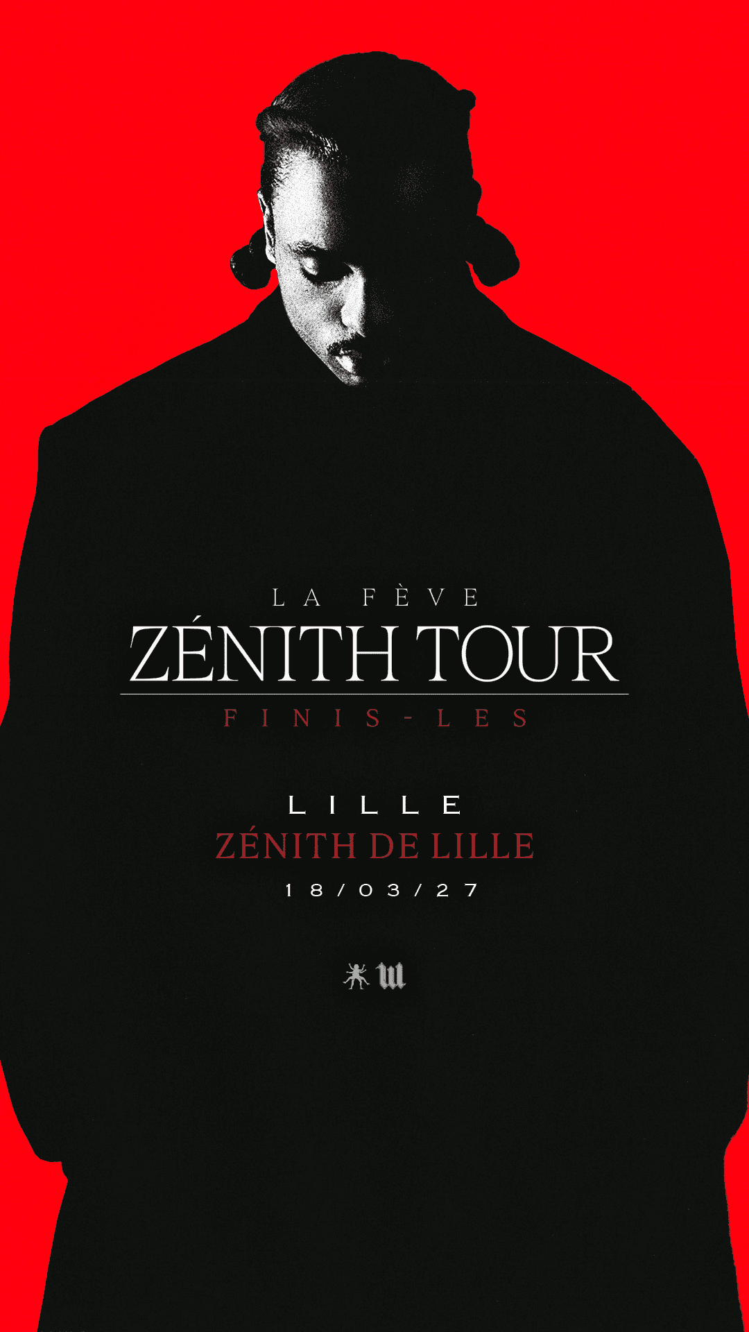 1080x1920 ZENITH TOUR Finis les LILLE